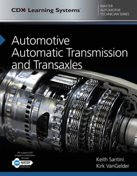 Paperback Automotive Automatic Transmission and Transaxles Tasksheet Manual: CDX Master Automotive Technician Series Book