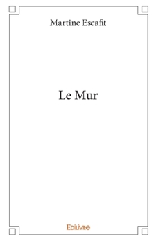 Paperback Le Mur [French] Book