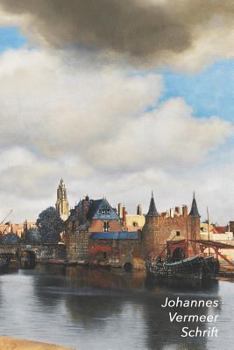 Paperback Johannes Vermeer Schrift: Gezicht op Delft Artistiek Dagboek voor Aantekeningen Stijlvol Notitieboek Ideaal Voor School, Studie, Recepten of Wac [Dutch] Book