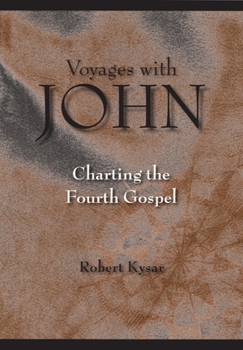 Paperback Voyages with John: Charting the Fourth Gospel Book