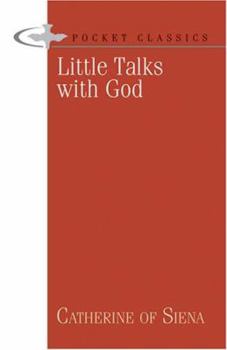 Paperback Little Talks with God: A Pocket Classic Book