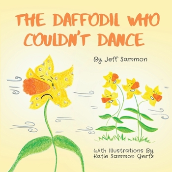 Paperback The Daffodil Who Couldn't Dance Book