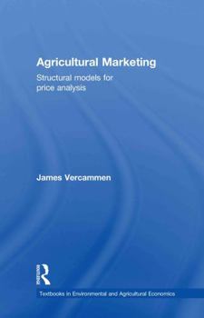 Hardcover Agricultural Marketing: Structural Models for Price Analysis Book