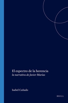 Paperback El Espectro de la Herencia: La Narrativa de Javier Marías [Spanish] Book
