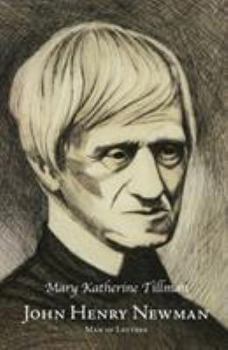 John Henry Newman: Man of Letters (Marquette Studies in Philosophy)
