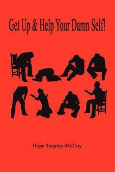 Paperback Get Up & Help Your Damn Self Book