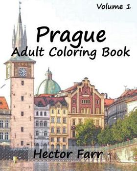 Paperback Prague: Adult Coloring Book, Volume 1: City Sketch Coloring Book