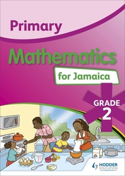 Paperback Primary Mathematics for Jamaica: Grade 2 Student's Book