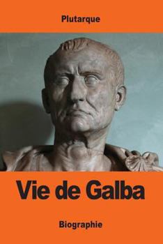Paperback Vie de Galba [French] Book