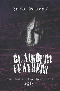 Paperback Blackburn Feathers A-SIDE: The end of the beginning [Italian] Book