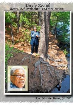 Paperback Deeply Rooted: Roots, Achievements, and Projections Book
