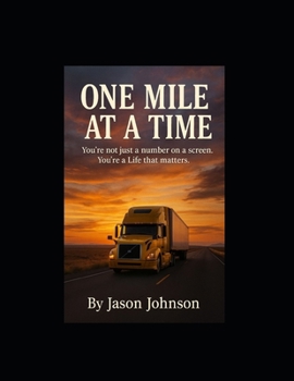 One Mile At A Time: You're Not Just A Number On A Screen You're A Life That Matters