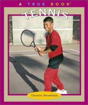 Tennis (True Books) - Book  of the A True Book