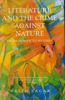 Hardcover Literature and the Crime Against Nature Book