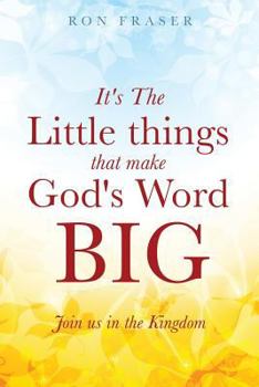 Paperback It's the Little Things That Make God's Word Big Book