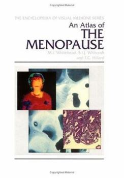 Hardcover An Atlas of the Menopause (Encyclopedia of Visual Medicine Series) Book