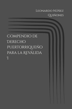 Paperback Compendio de Derecho Puertorriqueño para la Reválida I [Spanish] Book