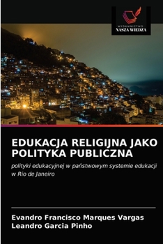 Paperback Edukacja Religijna Jako Polityka Publiczna [Polish] Book