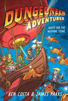 Hardcover Dungeoneer Adventures 3: Quest for the Wishing Stone Book