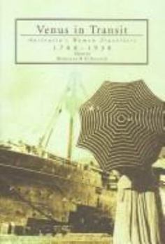 Paperback Venus in Transit: Australia's Women Travellers 1788-1930 Book