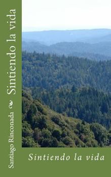 Paperback Sintiendo la vida [Spanish] Book