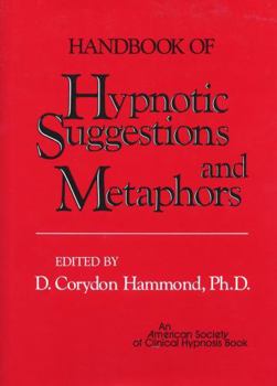 Hardcover Handbook of Hypnotic Suggestions and Metaphors Book