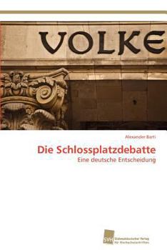 Paperback Die Schlossplatzdebatte [German] Book