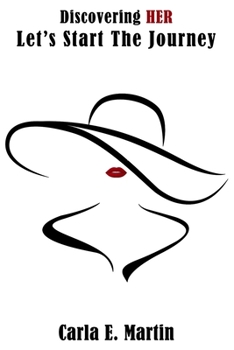 Paperback Discovering Her: Let's Start The Journey Book