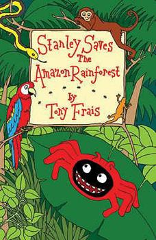 Paperback Stanley Saves the Amazon Rainforest Book