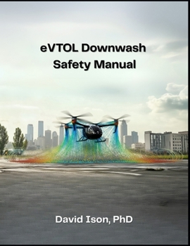 Paperback eVTOL Downwash Safety Manual Book