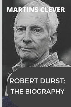 Paperback Robert Durst: The Biography Book