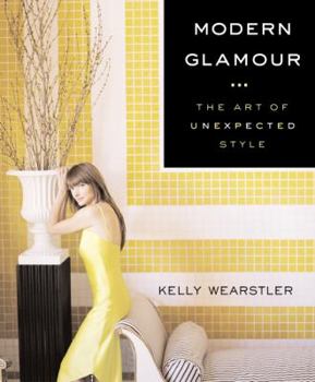 Hardcover Modern Glamour: The Art of Unexpected Style Book
