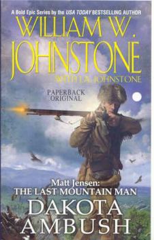 Mass Market Paperback Matt Jensen, the Last Mountain Man: Dakota Ambush Book
