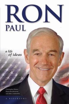 Paperback Ron Paul: A Life of Ideas Book