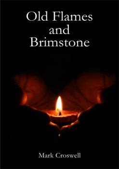 Paperback Old Flames and Brimstone Book