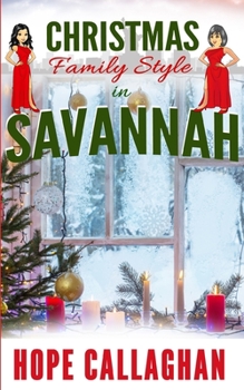 Christmas Family Style: A Garlucci Family Saga Novel (Made in Savannah Cozy Mysteries Series) - Book #15 of the Made in Savannah
