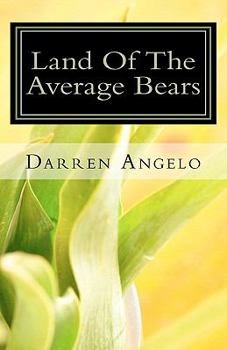 Paperback Land Of The Average Bears Book