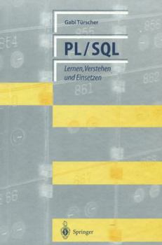 Paperback PL/SQL: Lernen, Verstehen Und Einsetzen [German] Book