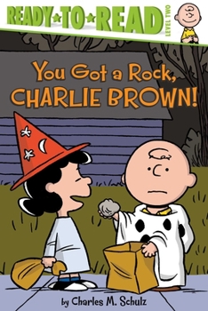 Paperback You Got a Rock, Charlie Brown!: Ready-To-Read Level 2 Book