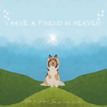 Paperback I Have a Friend in Heaven Book