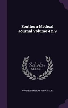 Hardcover Southern Medical Journal Volume 4 N.9 Book