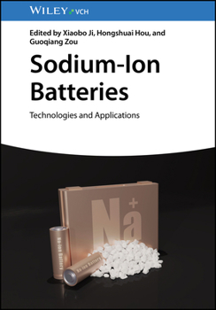 Hardcover Sodium-Ion Batteries: Technologies and Applications Book