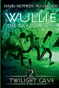 Paperback Twilight Cave : Wullie the Mahaar Gome Book