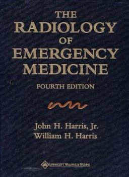 Hardcover The Radiology of Emergency Medicine Book
