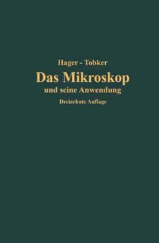 Das Mikroskop Und Seine Anwendung: Ein Leitfaden Bei Mikroskopischen Untersuchungen