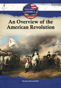 Hardcover An Overview of the American Revolution Book
