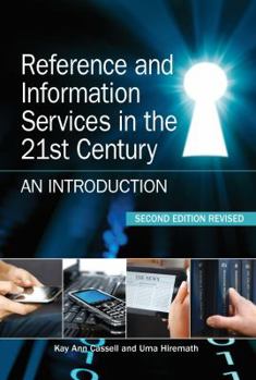 Paperback Reference and Information Services in the 21st Century: An Introduction, Second Edition Revised Book