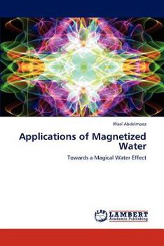 Paperback Applications of Magnetized Water Book