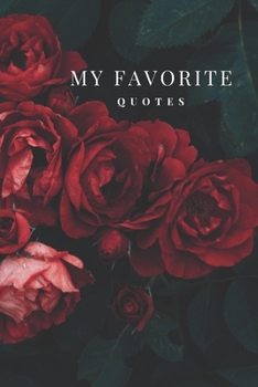 My Favorite Quotes Notebook: My Favorite Quotes Journal Notebook | 6 x 9 | 100 Pages