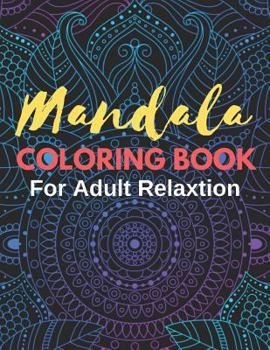 Paperback Mandala Coloring Books for Adult Relaxation Therapy Book